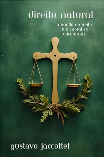Direito Natural: Quando o direito e a moral se encontram