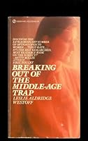Breaking Out of the Middle 0451112105 Book Cover