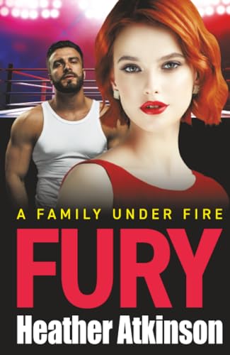 Fury: A hard-hitting, gritty gangland thriller from Heather Atkinson (The Bloody MacGregors, 1)