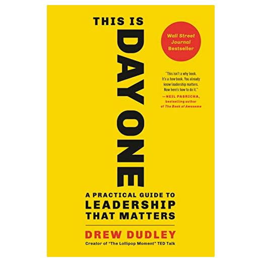 This Is Day One: A Practical Guide to Leadership That Matters