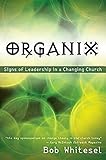 Organix: Signs of Leadership in a Changing Church