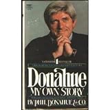 Donahue, My Own Story