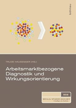 Paperback Arbeitsmarktbezogene Diagnostik Und Wirkungsorientierung [German] Book