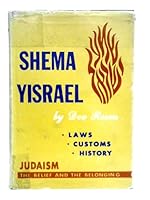 Shema Yisrael (Volume I) A Guide to a Deeper Appreciation of the Jewish Heritage, Past and Present B000QIYYOY Book Cover