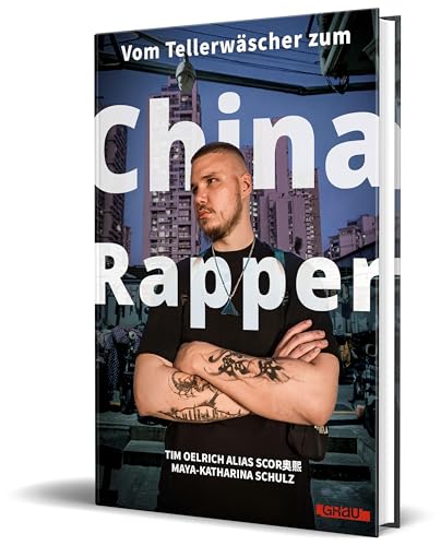 Preisvergleich Produktbild Vom Tellerwäscher zum China Rapper: von Scor