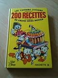  Les Castors Juniors presentent 200 Recettes et conseils de Grand-Mere Donald