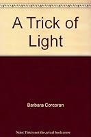 A Trick of Light B000OO59A8 Book Cover