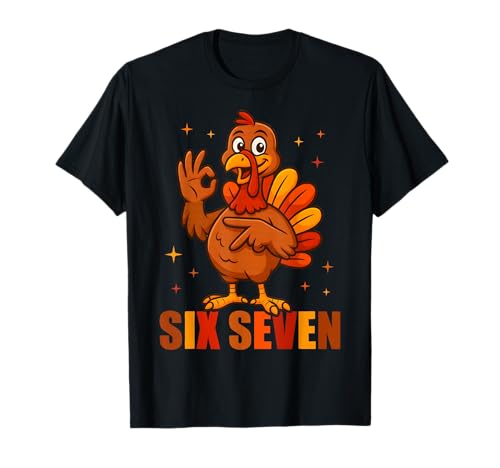 Funny Six Seven 6 7 Meme Thanksgiving Turkey 67 Hand T-Shirt