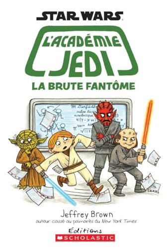 Star Wars: l'Académie Jedi: N° 3 - La Brute Fan... [French] 1443147931 Book Cover