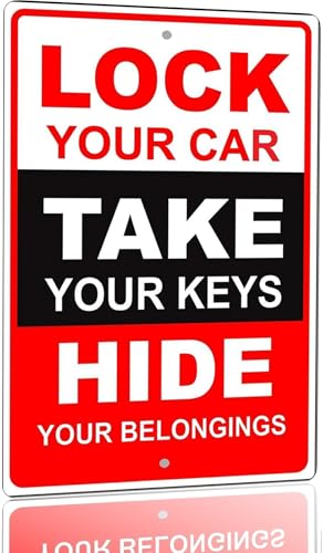 Parking Security Warning Sign – “Lock Your Car, Take Your