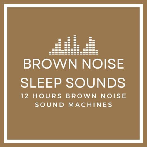 Brown Noise Sleep Sounds | 12Hours cover art