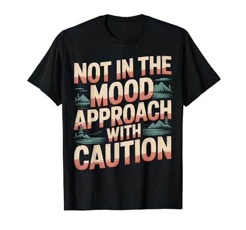 Not In The Mood Approach With Caution ��� - T�V���c