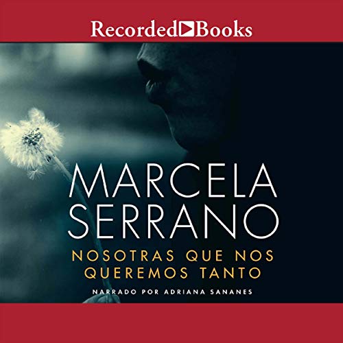 Cover art for Nosotros que nos Queremos Tanto [We Loved So Much] (Texto Completo)