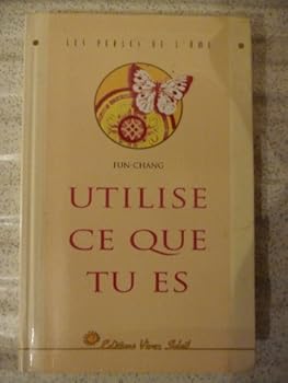 Paperback Utilise ce que tu es [French] Book