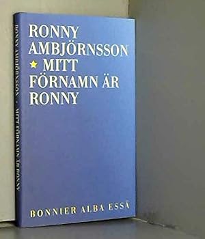 Hardcover Mitt fo¨rnamn a¨r Ronny (Bonnier Alba essa¨) (Swedish Edition) [Swedish] Book