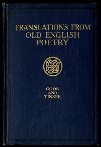 SELECTED TRANSLATIONS FROM OLD ENGLISH POETRY [Unknown] B000EZB3KC Book Cover
