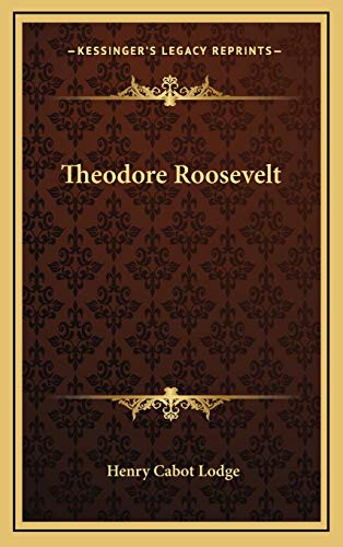Theodore Roosevelt