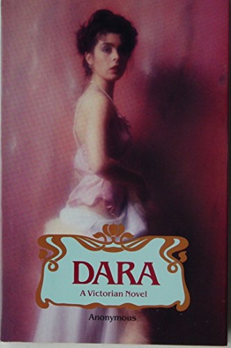 Dara: A Victorian Novel 0394621107 Book Cover