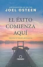 El éxito comienza aquí: Imagina tu vida en abundancia