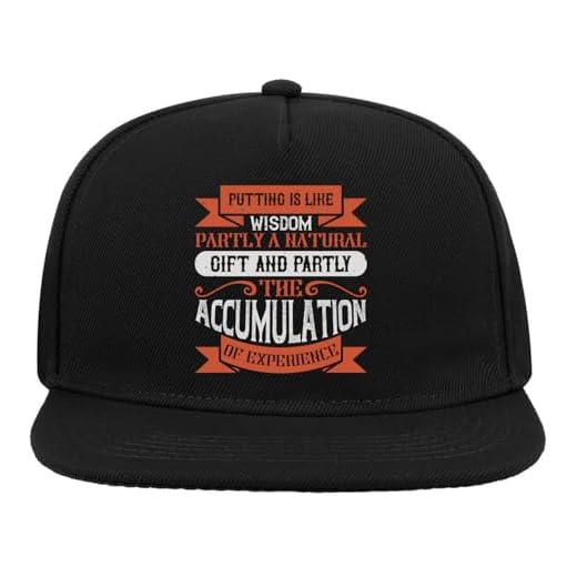 Putting is Like Wisdom Partly a Natural Gift and Parly the Accumulation of Experience 5 Panel Snapback Flat Visor Baseball Hat Black