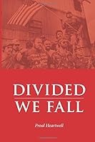 Divided We Fall 1723417394 Book Cover