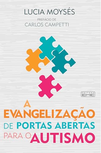 A Evangelização de portas abertas para o autismo