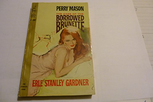 Perry Mason The Case of the Borrowed Brunette B000K1WCIM Book Cover