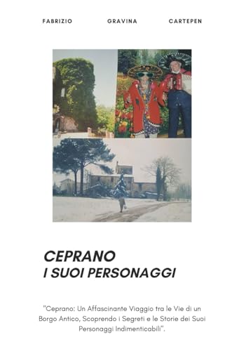 Ceprano i suoi personaggi: Raccolta fotografica