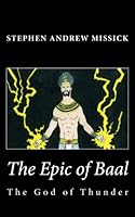 The Epic of Baal: The God of Thunder 1480277304 Book Cover