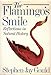 The Flamingo's Smile: Reflections in Natural History