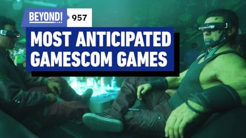 9 Games We&rsquo;re Dying to See More of at gamescom 2026 - Beyond 957