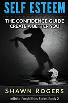 Paperback Self Esteem: The Confidence Guide-10 Steps To Improve Your Self Esteem and Gain Confidence Book