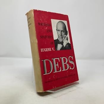 Hardcover Writings and speeches of Eugene V. Debs Book
