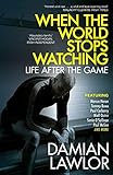When the World Stops Watching: Life After the Game