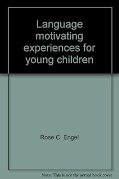 Hardcover Language motivating experiences for young children Book