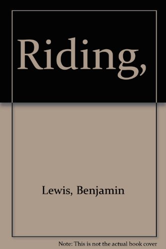 Riding, B00085AO3U Book Cover