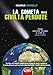 La Cometa Delle Civiltà Perdute - 3