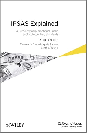 IPSAS Explained: A Summary of International Public Sector Accounting Standards 2nd Edition-Wow! eBook