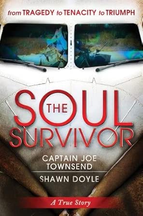 The Soul Survivor: From Tragedy to Triumph book cover
