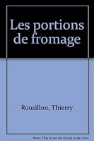 Les portions de fromage 2914449194 Book Cover