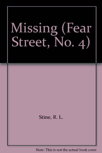 Missing (Fear Street, No. 4) 0606019545 Book Cover