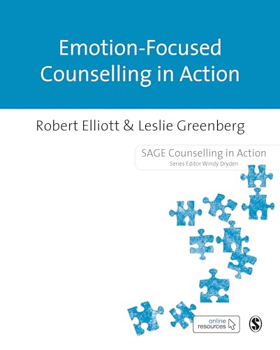 Emotion-Focused Counselling in Action (Counselling in Action seri...