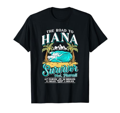 RJC Road to Hana Survivor Maui Hawaii Trip Adventure T-Shirt