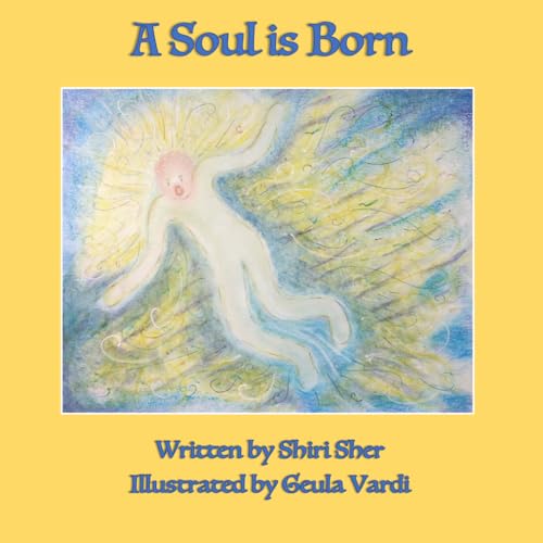 A Soul is Born