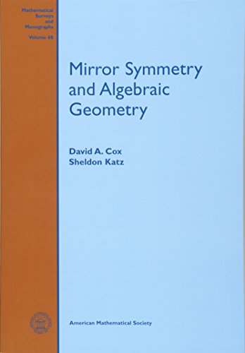 Mirror Symmetry and Algebraic Geometry (Mathematical Surveys and Monographs)