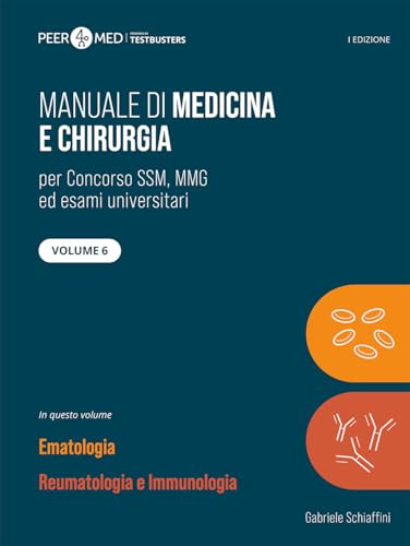 Peer4Med. Manuale di medicina e chirurgia SSM. Ematologia e reumatologia (Vol. 6)