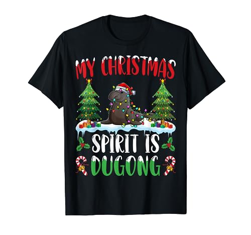 Dugong Wearing Santa Hat Xmas - Christmas Spirit Is Dugong Camiseta