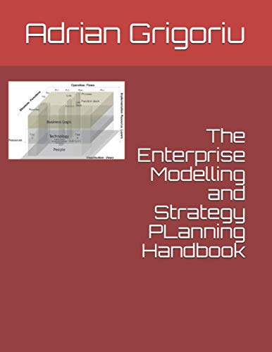 The Enterprise Modelling and Strategy Planning Handbook