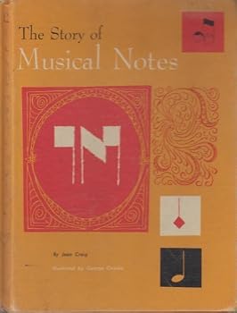 The Story of Musical Notes - Book  of the Musical Books for Young People