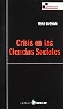 Crisis en la ciencias sociales (Quintaesencia) (Spanish Edition)